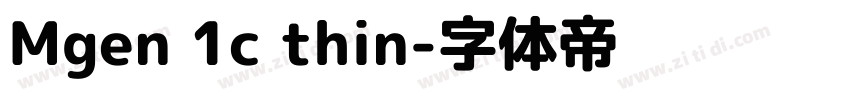 Mgen 1c thin字体转换